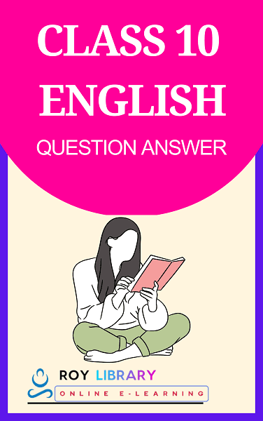 SEBA Class 10 English Question Answer 2023 2024 SEBA English Guide 