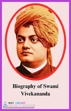 Swami Vivekananda Biography in English | History of Swami Vivekananda ...